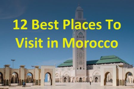 best places to visit in morocco travel guide