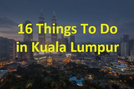 Things To Do in Kuala Lumpur